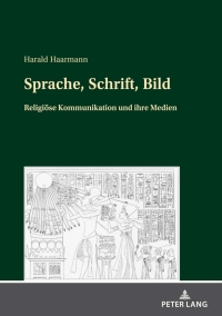 Imagen de portada: Sprache, Schrift, Bild 1st edition 9783631855348