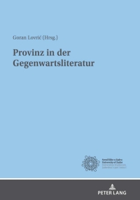 Imagen de portada: Provinz in der Gegenwartsliteratur 1st edition 9783631855874