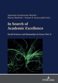 صورة الغلاف: In Search of Academic Excellence 1st edition 9783631864777