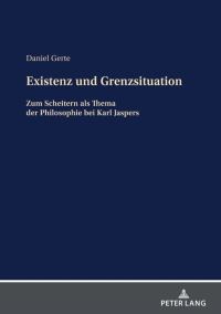Imagen de portada: Existenz und Grenzsituation 1st edition 9783631868850