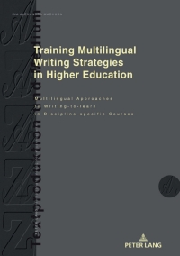 Cover image: Training Multilingual Writing Strategies in Higher Education 1st edition 9783631862971