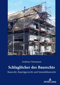 Imagen de portada: Schlagloecher des Baurechts 1st edition 9783631868430