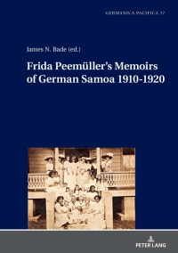 Imagen de portada: Frida Peemueller’s Memoirs of German Samoa 1910-1920 1st edition 9783631860755