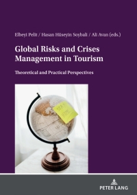 Cover image: Global Risks And Crises Management In Tourism 1st edition 9783631858424