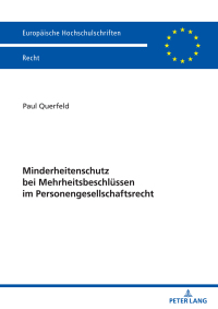 Titelbild: Minderheitenschutz bei Mehrheitsbeschluessen im Personengesellschaftsrecht 1st edition 9783631847442