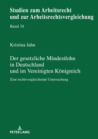 Cover image: Der gesetzliche Mindestlohn in Deutschland und im Vereinigten Koenigreich 1st edition 9783631870136