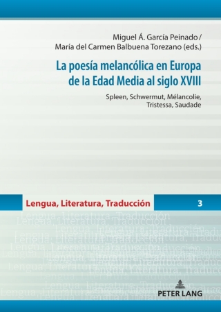 Cover image: La poesía melancólica en Europa de la Edad Media al siglo XVIII 1st edition 9783631864319