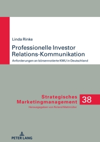 Imagen de portada: Professionelle Investor Relations-Kommunikation 1st edition 9783631884911