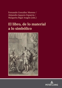 Cover image: El libro, de lo material a lo simbólico 1st edition 9783631860090