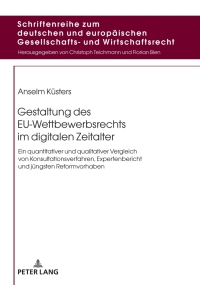 Imagen de portada: Gestaltung des EU-Wettbewerbsrechts im digitalen Zeitalter 1st edition 9783631870723