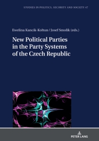 Titelbild: New Political Parties in the Party Systems of the Czech Republic 1st edition 9783631867945