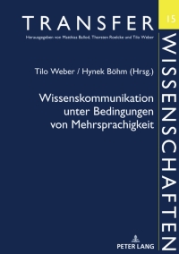 Cover image: Wissenskommunikation unter Bedingungen von Mehrsprachigkeit 1st edition 9783631795446