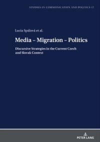 Cover image: Media – Migration – Politics 1st edition 9783631862759
