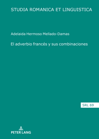 Cover image: El adverbio francés y sus combinaciones 1st edition 9783631861110