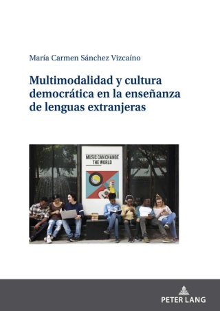 Imagen de portada: Multimodalidad y cultura democrática en la enseñanza de lenguas extranjeras 1st edition 9783631873212