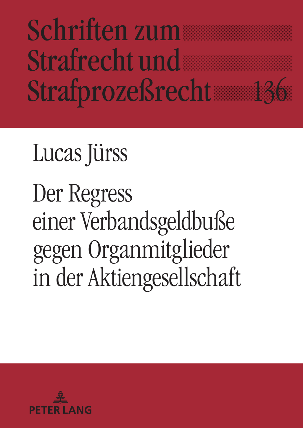 Der Verbandssanktionsregress gegen Organmitglieder in der Aktiengesellschaft 1st Edition