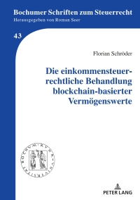 Imagen de portada: Die einkommensteuerrechtliche Behandlung blockchain-basierter Vermoegenswerte 1st edition 9783631875100