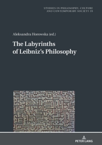 Cover image: The Labyrinths of Leibniz’s Philosophy 1st edition 9783631814727