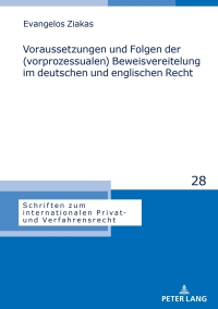 Omslagafbeelding: Voraussetzungen und Folgen der (vorprozessualen) Beweisvereitelung im deutschen und englischen Recht 1st edition 9783631874431