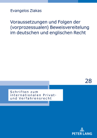 Cover image: Voraussetzungen und Folgen der (vorprozessualen) Beweisvereitelung im deutschen und englischen Recht 1st edition 9783631874431