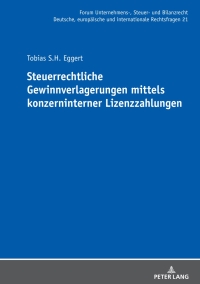 Cover image: Steuerrechtliche Gewinnverlagerungen mittels konzerninterner Lizenzzahlungen 1st edition 9783631875094