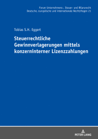 Titelbild: Steuerrechtliche Gewinnverlagerungen mittels konzerninterner Lizenzzahlungen 1st edition 9783631875094