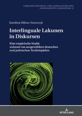 Cover image: Interlinguale Lakunen in Diskursen 1st edition 9783631870747