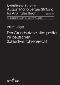 Imagen de portada: Der Grundsatz ne ultra petita im deutschen Schiedsverfahrensrecht 1st edition 9783631875995