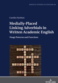 表紙画像: Medially-Placed Linking Adverbials in Written Academic English 1st edition 9783631864562