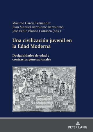 Cover image: Una civilización juvenil en la Edad Moderna 1st edition 9783631865316