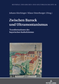 Cover image: Zwischen Barock und Ultramontanismus 1st edition 9783631849910
