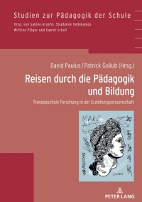 Cover image: Reisen durch die Paedagogik und Bildung 1st edition 9783631862513