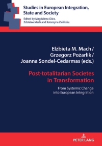 صورة الغلاف: Post-totalitarian Societies in Transformation 1st edition 9783631870327