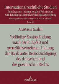 Immagine di copertina: Vorlaeufige Kontopfaendung nach der EuKpfVO und grenzueberschreitende Haftung der Bank unter Beruecksichtigung des deutschen und des griechischen Rechts 1st edition 9783631872963