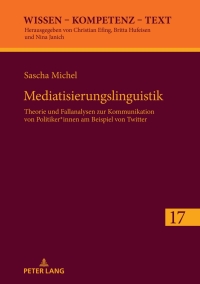表紙画像: Mediatisierungslinguistik 1st edition 9783631879054