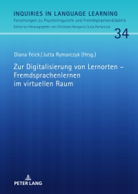Omslagafbeelding: Zur Digitalisierung von Lernorten – Fremdsprachenlernen im virtuellen Raum 1st edition 9783631829752