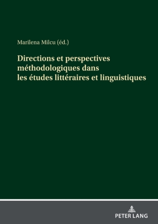 Imagen de portada: Directions et perspectives méthodologiques dans les études littéraires et linguistiques 1st edition 9783631879511