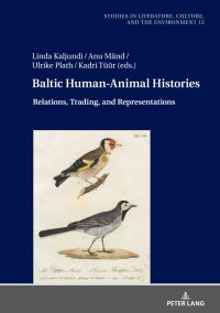 表紙画像: Baltic Human-Animal Histories 1st edition 9783631879924