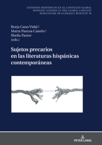 Immagine di copertina: Sujetos precarios en las literaturas hispánicas contemporáneas 1st edition 9783631844632