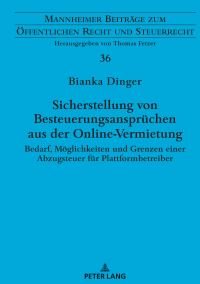 Cover image: Sicherstellung von Besteuerungsanspruechen aus der Online-Vermietung 1st edition 9783631851807