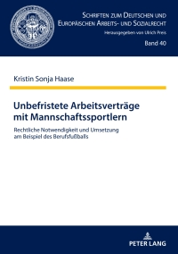 صورة الغلاف: Unbefristete Arbeitsvertraege mit Mannschaftssportlern 1st edition 9783631880326