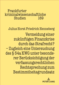 Imagen de portada: Vermeidung einer zukuenftigen Finanzkrise durch das Strafrecht? 1st edition 9783631866382