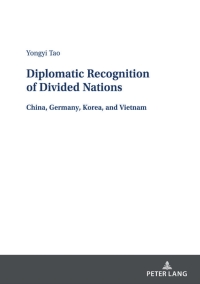 Titelbild: Diplomatic Recognition of Divided Nations 1st edition 9783631880937