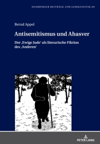 Immagine di copertina: Antisemitismus und Ahasver 1st edition 9783631881200