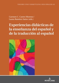Imagen de portada: Experiencias didácticas de la enseñanza del español y de la traducción al español 1st edition 9783631883426