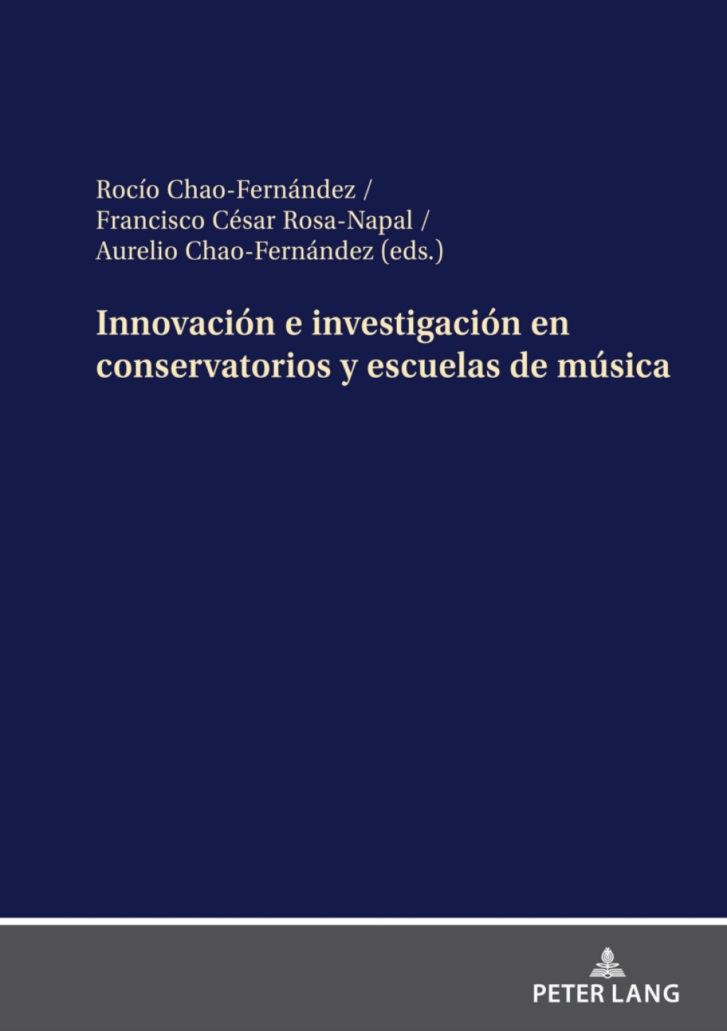 Innovación e investigación en conservatorios y escuelas de música 1st Edition