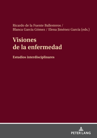 Immagine di copertina: Visiones de la enfermedad 1st edition 9783631884171