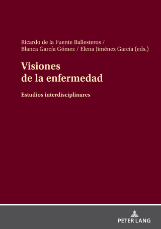 Imagen de portada: Visiones de la enfermedad 1st edition 9783631884171