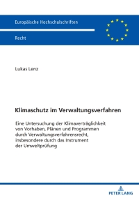 Cover image: Klimaschutz im Verwaltungsverfahren 1st edition 9783631883259