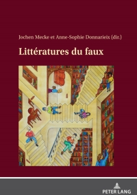 صورة الغلاف: Littératures du faux 1st edition 9783631884744